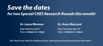 Special CHES Research Rounds